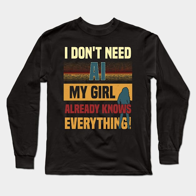 Funny Cuple Joke -> AI Chatbot vs. Girlfriend for Men & Robots Long Sleeve T-Shirt by Primo Style